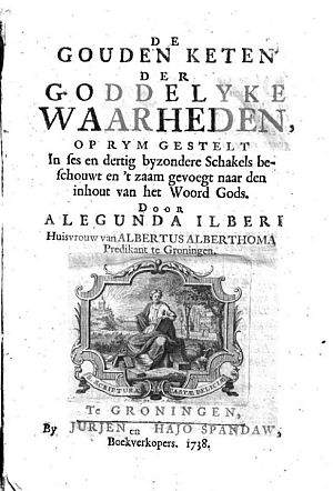 <p>De gouden keten der goddelyke waarheden (1738), de tweede bundel van Ilberi</p>
