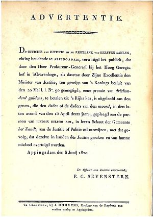 "...eene premie van drie honderd guldens, te betalen uit 's Rijks kas, is uitgeloofd aan den genen, die de dader of den daders van den moord [...] zal aanwijzen..."